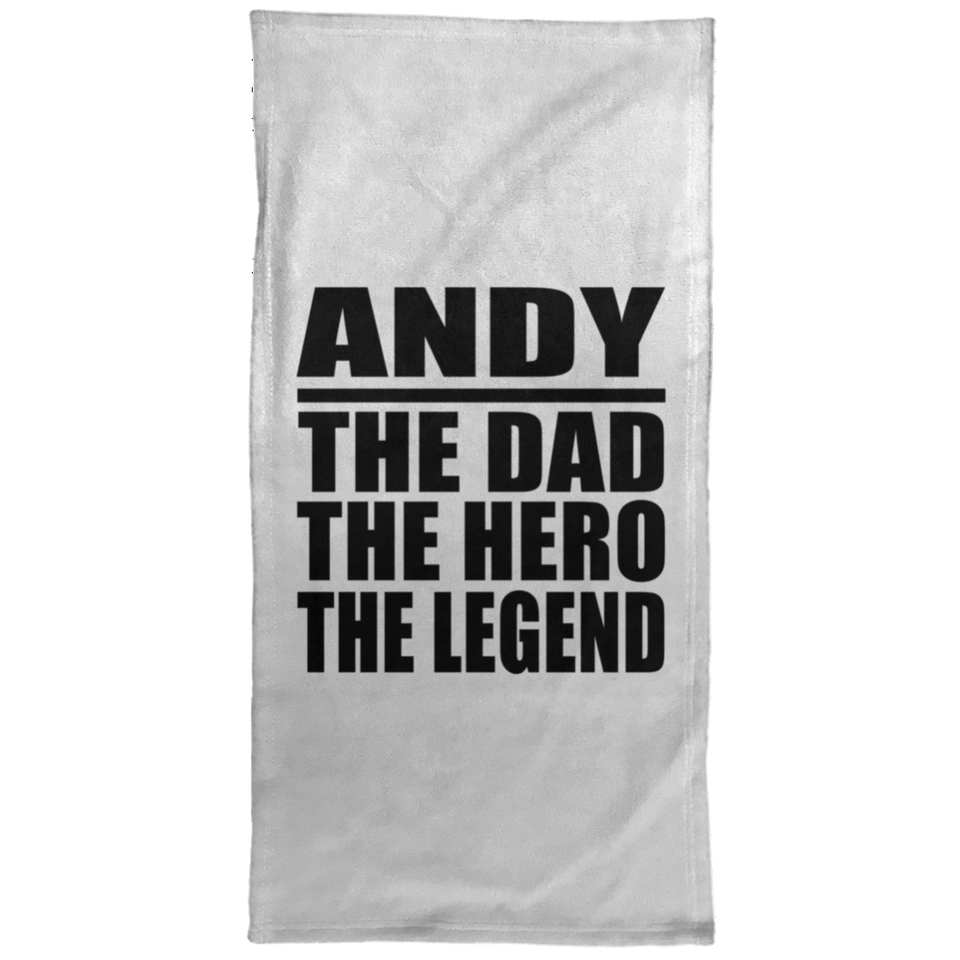 Andy The Dad The Hero The Legend - Hand Towel