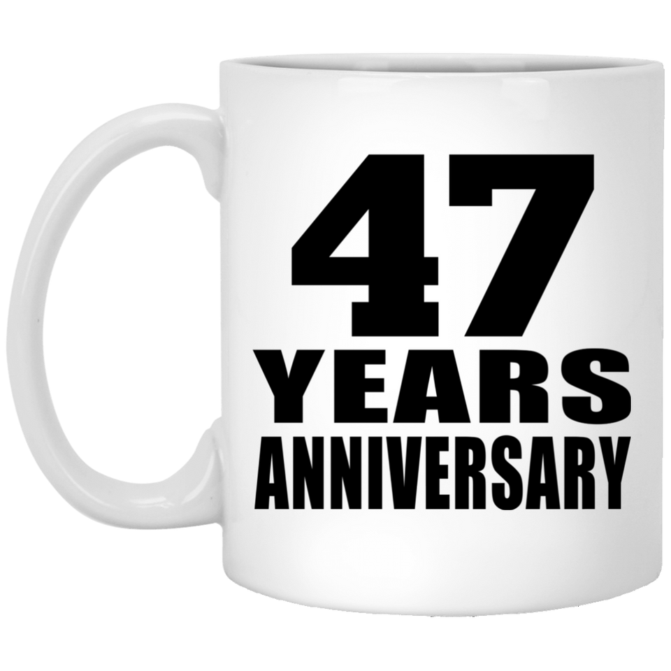 47th Anniversary 47 Years - 11 Oz Coffee Mug