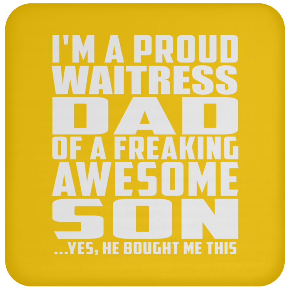 Proud Waitress Dad Of Awesome Son - Drink Coaster
