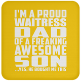 Proud Waitress Dad Of Awesome Son - Drink Coaster