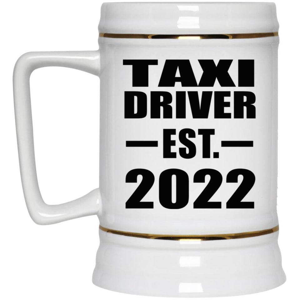 Taxi Driver Established EST. 2022 - Beer Stein