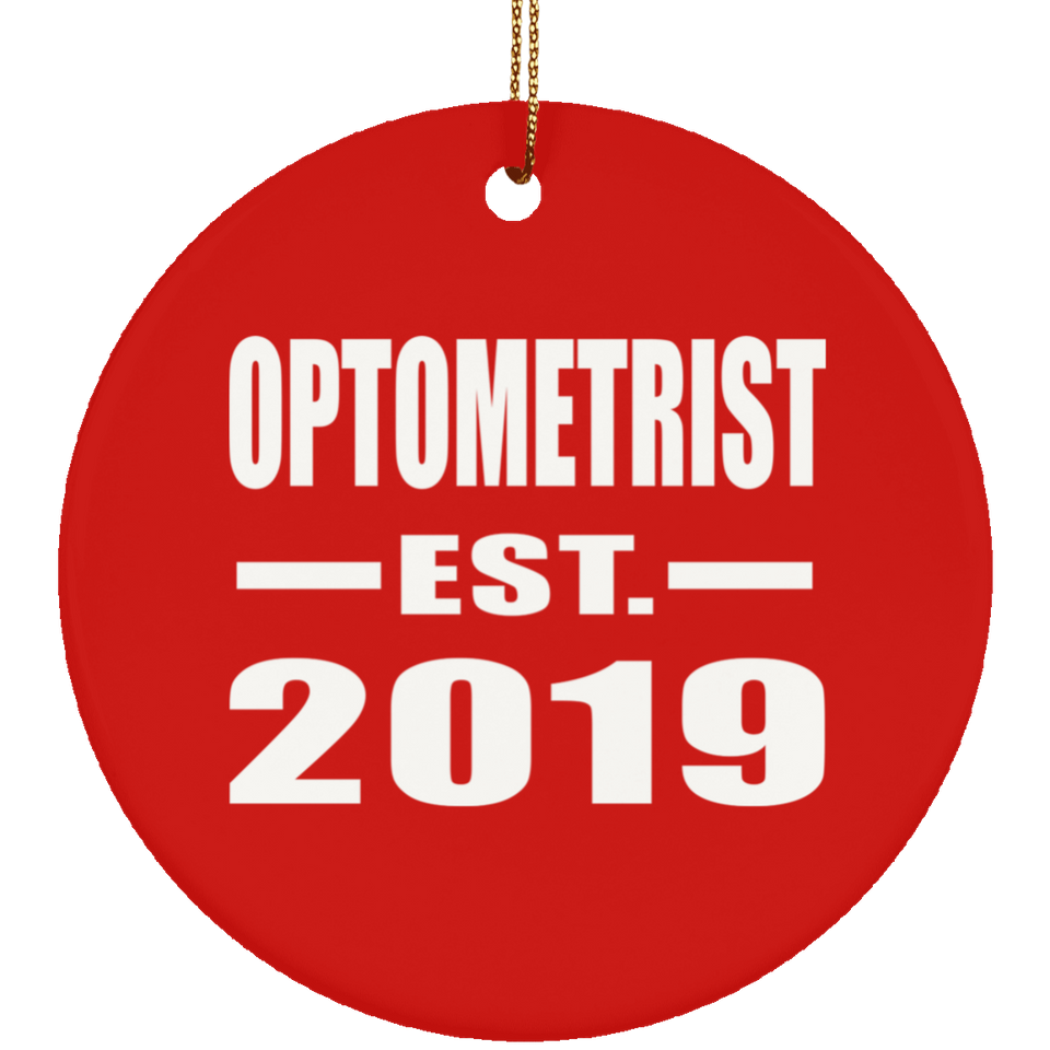 Optometrist Established EST. 2019 - Circle Ornament