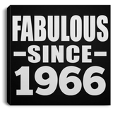 58th Birthday Fabulous Since 1966 - Canvas Square