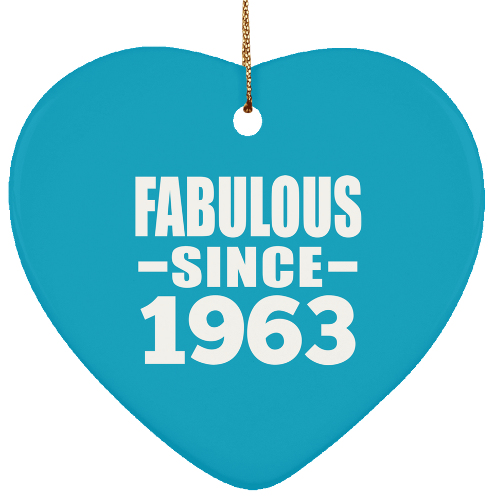 61st Birthday Fabulous Since 1963 - Heart Ornament