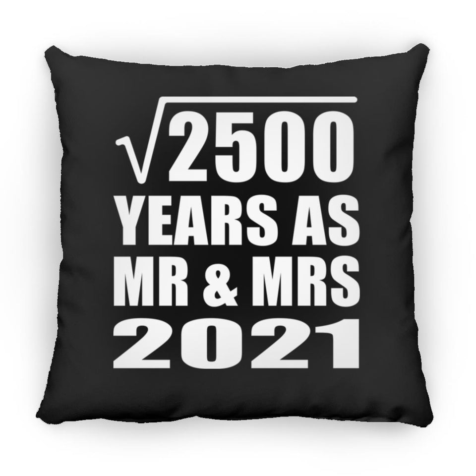 50th Anniversary Square Root of 2500 Years As Mr & Mrs 2021 - Throw Pillow Black