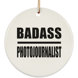 Badass Photojournalist - Circle Ornament