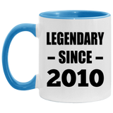 14th Birthday Legendary Since 2010 - 11oz Accent Mug Blue