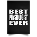 Best Physiologist Ever - Poster Portrait