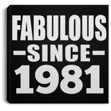 43rd Birthday Fabulous Since 1981 - Canvas Square