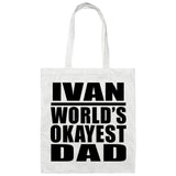 Ivan World's Okayest Dad - Tote Bag White