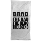 Brad The Dad The Hero The Legend - Hand Towel