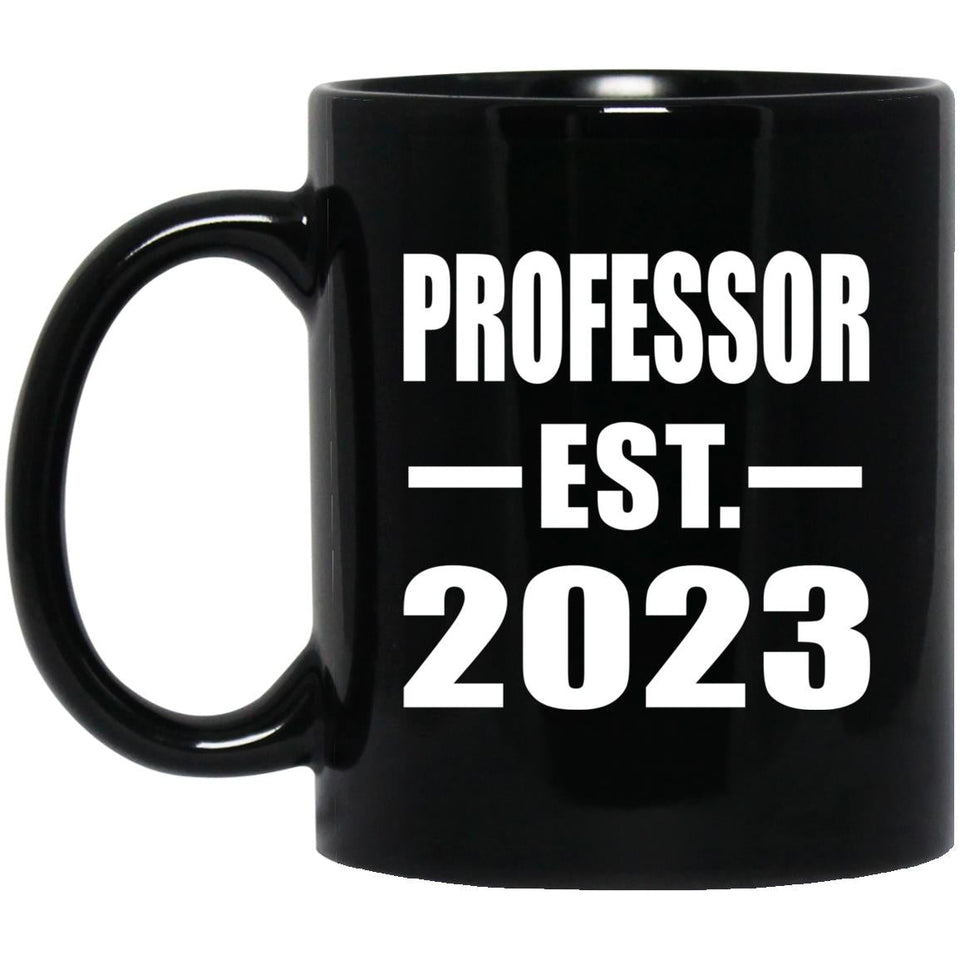 Professor Established EST. 2023 - 11oz Coffee Mug Black