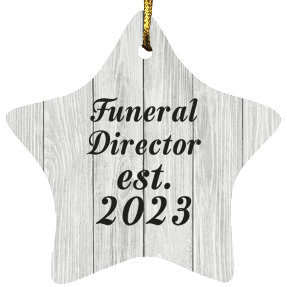 Funeral Director Established Est. 2023 - Star Ornament F