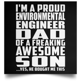 Proud Environmental Engineer Dad Of Awesome Son - Poster Square