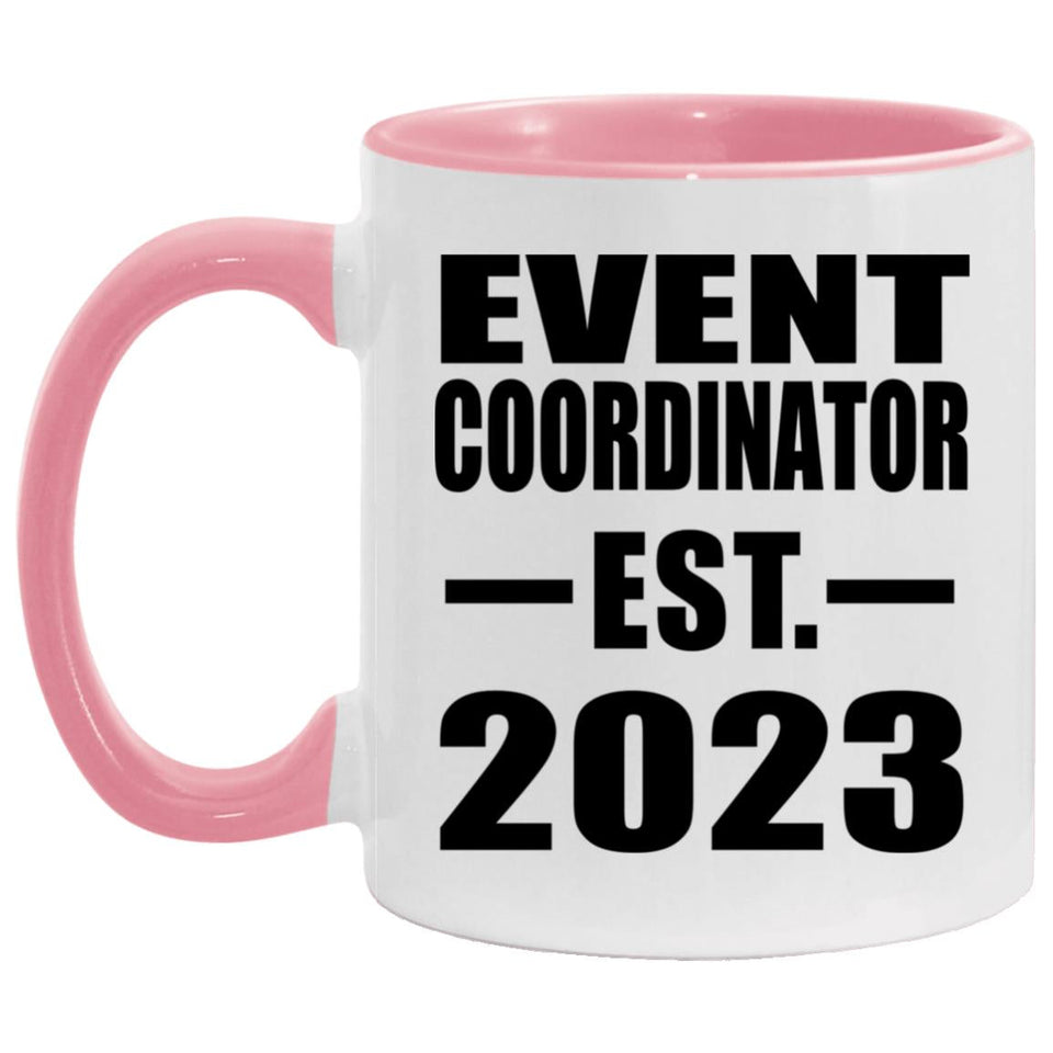 Event Coordinator Established EST. 2023 - 11oz Accent Mug Pink