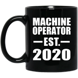 Machine Operator Established EST. 2020 - 11oz Coffee Mug Black