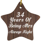 34th Anniversary 34 Years Of Being Mrs Always Right - Star Ornament D