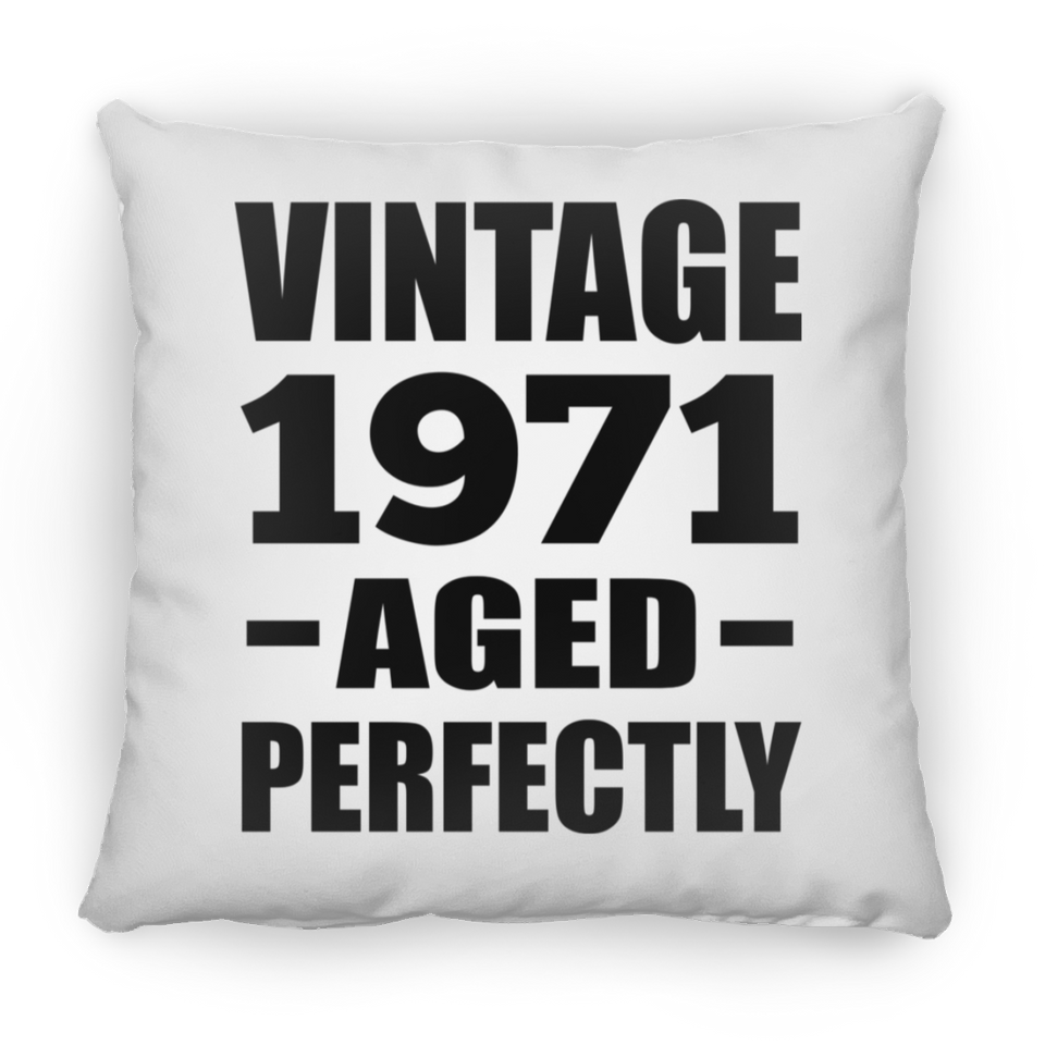 53rd Birthday Vintage 1971 Aged Perfectly - Throw Pillow