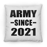 Army Since 2021 - Throw Pillow