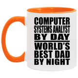 Computer Systems Analyst By Day World's Best Dad By Night - 11oz Accent Mug Orange