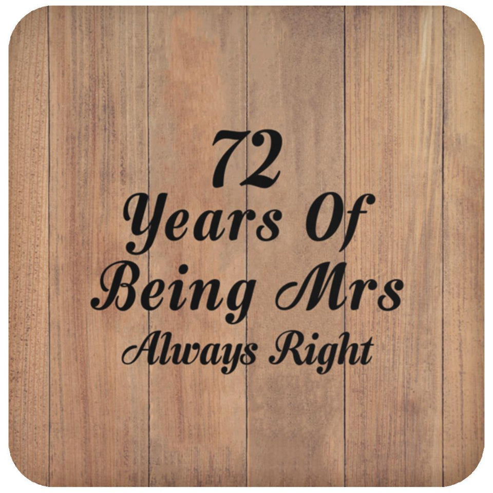 72nd Anniversary 72 Years Of Being Mrs Always Right - Drink Coaster C