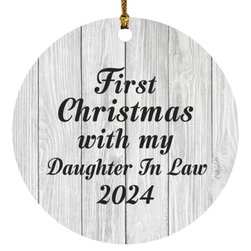 First Christmas With My Daughter In Law 2024 - Circle Ornament F