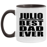 Julio Best Dad Ever - 11oz Accent Mug Black
