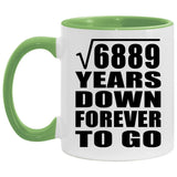 83rd Anniversary Square Root of 6889 Years Down Forever To Go - 11oz Accent Mug Green