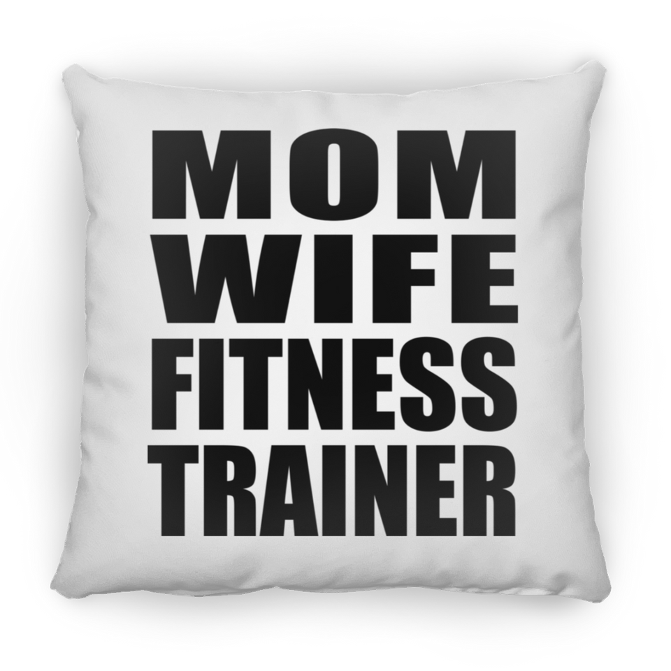 Mom Wife Fitness Trainer - Throw Pillow