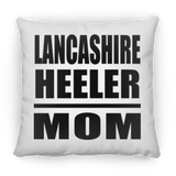 Lancashire Heeler Mom - Throw Pillow