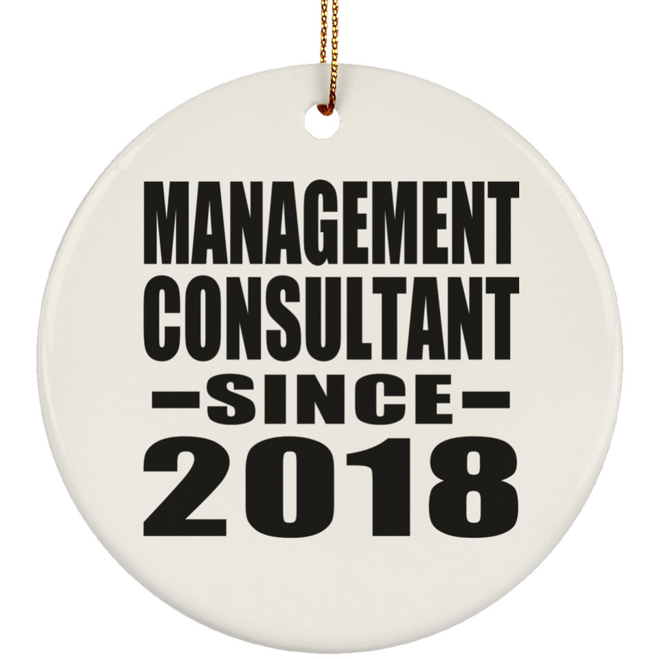 Management Consultant Since 2018 - Circle Ornament