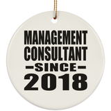 Management Consultant Since 2018 - Circle Ornament