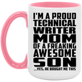 Proud Technical Writer Mom Of Awesome Son - 15oz Accent Mug Pink