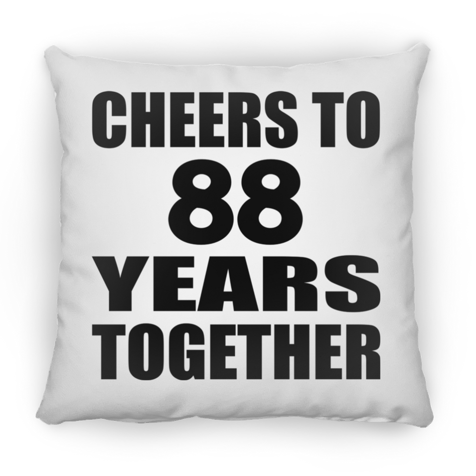 88th Anniversary Cheers To 88 Years Together - Throw Pillow