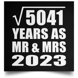 71st Anniversary Square Root of 5041 Years As Mr & Mrs 2023 - Poster Square