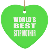 World's Best Step Mother - Heart Ornament