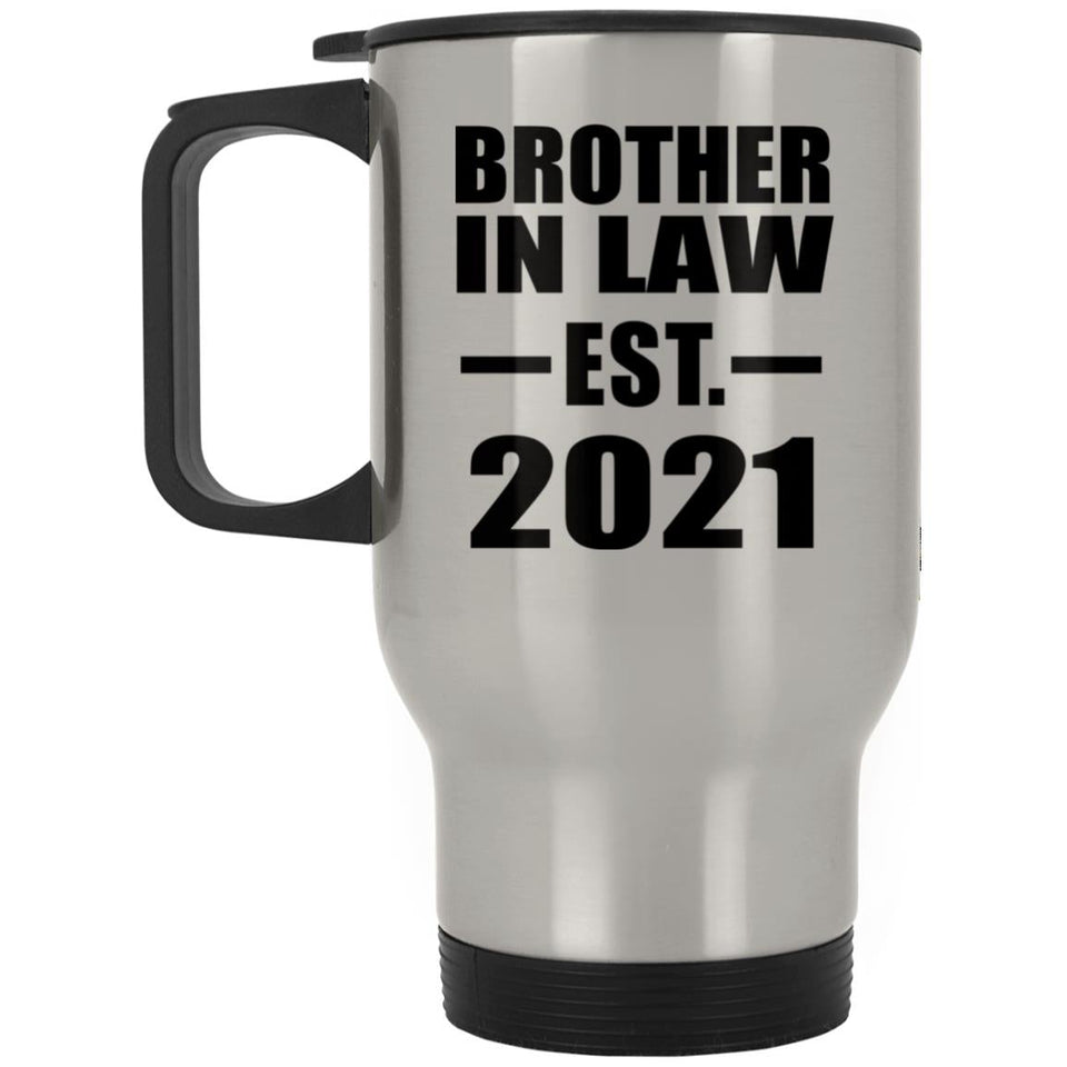 Brother In Law Established EST. 2021 - Silver Travel Mug