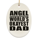 Angel World's Okayest Dad - Oval Ornament