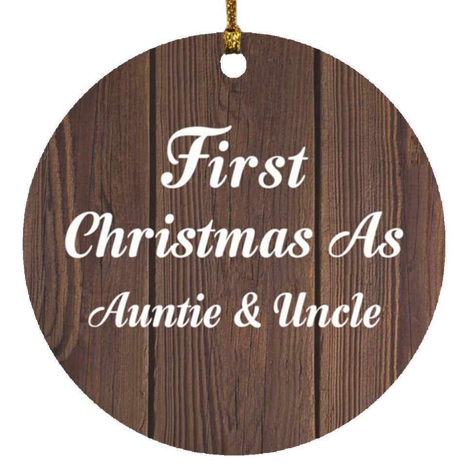 First Christmas As Auntie & Uncle - Circle Ornament D