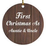 First Christmas As Auntie & Uncle - Circle Ornament D
