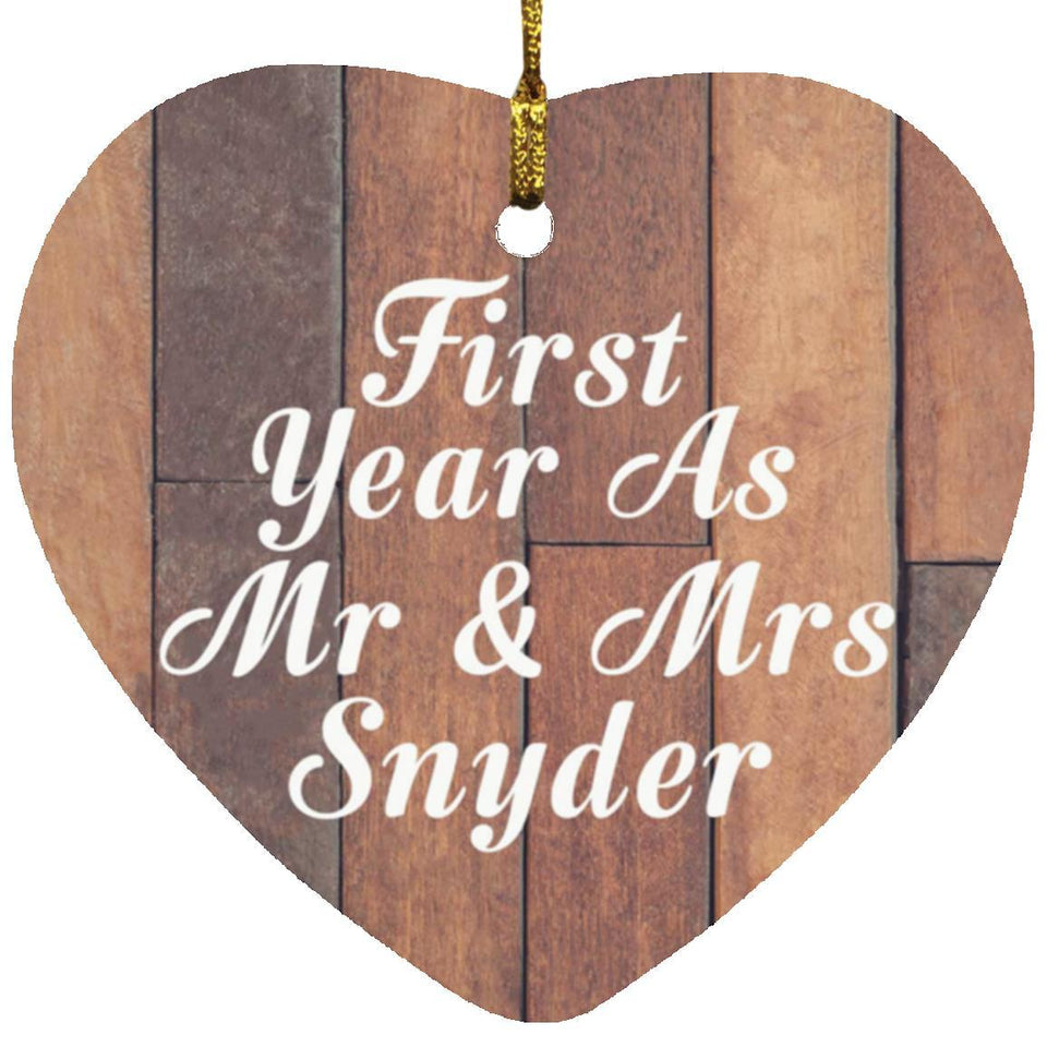 First Year As Mr & Mrs Snyder - Heart Ornament E