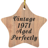 53rd Birthday Vintage 1971 Aged Perfectly - Star Ornament C