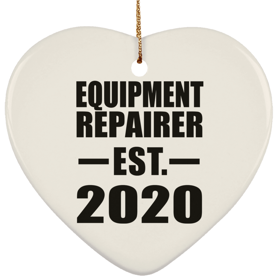 Equipment Repairer Established EST. 2020 - Heart Ornament