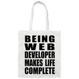 Being Web Developer Makes Life Complete - Tote Bag White