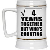 2nd Anniversary Square Root of 4 Years Who's Counting - Beer Stein