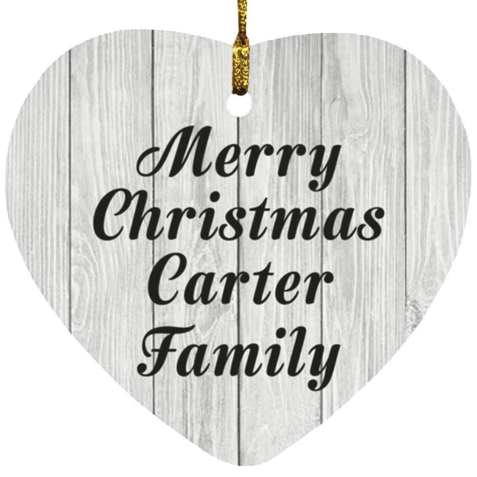 Merry Christmas Carter Family - Heart Ornament F