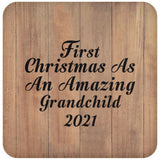 First Christmas As An Amazing Grandchild 2021 - Drink Coaster C
