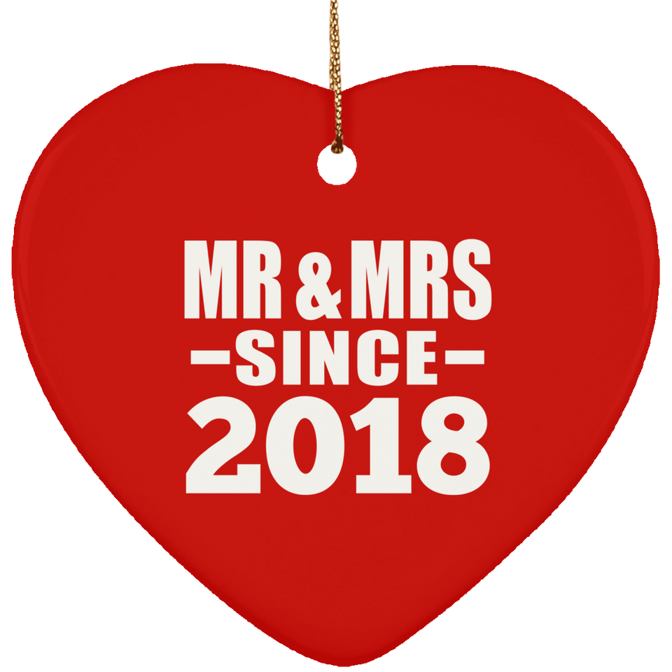 6th Anniversary Mr & Mrs Since 2018 - Heart Ornament