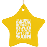Proud Dental Hygienist Dad Of Awesome Son - Star Ornament