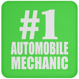 Number One #1 Automobile Mechanic - Drink Coaster
